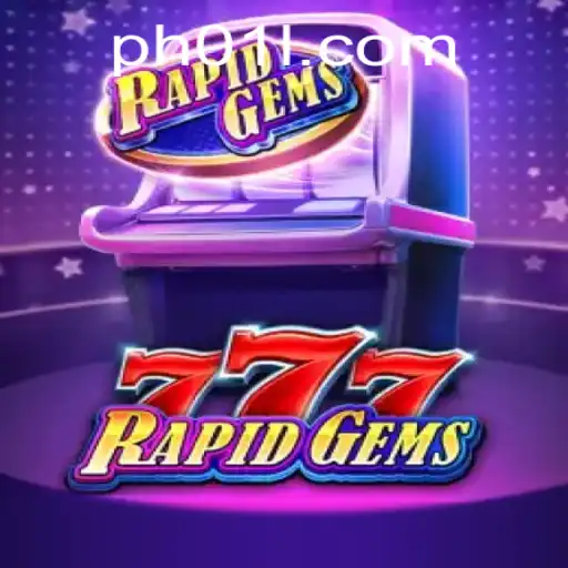 Exploring RapidGems777: The Gem-Packed Gaming Adventure on PH01.FUN